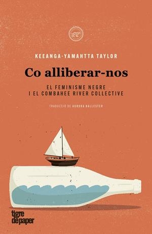 COM ALLIBERAR-NOS | 9788418705113 | TAYLOR, KEEANGA-YAMAHTTA | Llibreria La Font de Mimir - Llibreria online Barcelona - Comprar llibres català i castellà