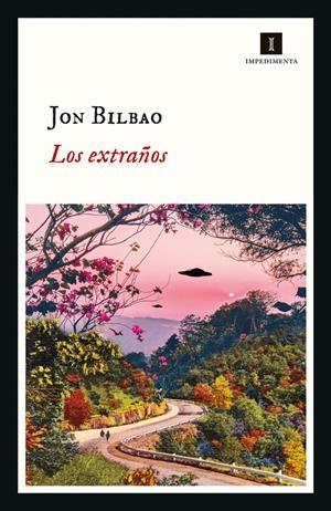 LOS EXTRAÑOS | 9788417553869 | BILBAO, JON | Llibreria La Font de Mimir - Llibreria online Barcelona - Comprar llibres català i castellà