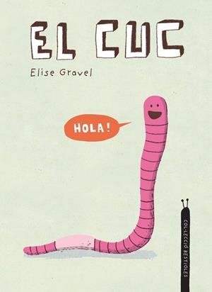 EL CUC | 9788418599392 | GRAVEL, ELISE | Llibreria La Font de Mimir - Llibreria online Barcelona - Comprar llibres català i castellà