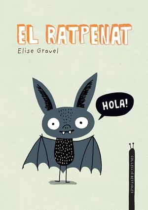 EL RATPENAT | 9788418599378 | GRAVEL, ELISE | Llibreria La Font de Mimir - Llibreria online Barcelona - Comprar llibres català i castellà