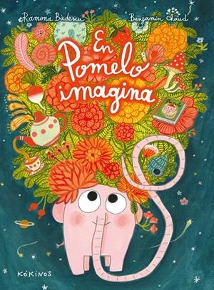 EN POMELO IMAGINA | 9788417742508 | BÂDESCU, RAMONA | Llibreria La Font de Mimir - Llibreria online Barcelona - Comprar llibres català i castellà