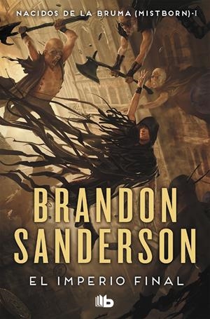 EL IMPERIO FINAL (NACIDOS DE LA BRUMA [MISTBORN] 1) | 9788413143194 | SANDERSON, BRANDON | Llibreria La Font de Mimir - Llibreria online Barcelona - Comprar llibres català i castellà