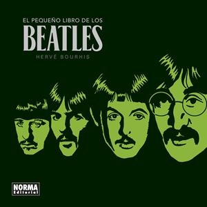 EL PEQUEÑO LIBRO DE LOS BEATLES. NUEVA EDICIÓN | 9788467946895 | BOURHIS, HERVÉ | Llibreria La Font de Mimir - Llibreria online Barcelona - Comprar llibres català i castellà