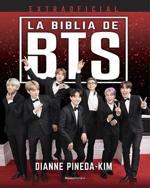 LA BIBLIA DE BTS. EXTRAOFICIAL | 9788418557521 | PINEDA-KIM, DIANNE | Llibreria La Font de Mimir - Llibreria online Barcelona - Comprar llibres català i castellà