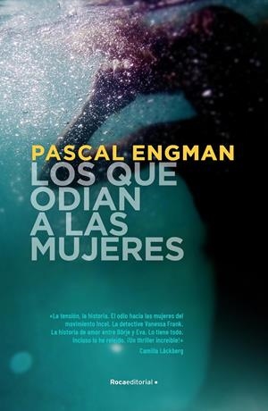 LOS QUE ODIAN A LAS MUJERES (SERIE VANESSA FRANK 2) | 9788418417443 | ENGMAN, PASCAL | Llibreria La Font de Mimir - Llibreria online Barcelona - Comprar llibres català i castellà