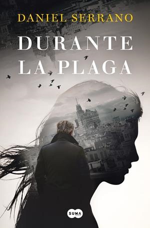 DURANTE LA PLAGA | 9788491295570 | SERRANO, DANIEL | Llibreria La Font de Mimir - Llibreria online Barcelona - Comprar llibres català i castellà