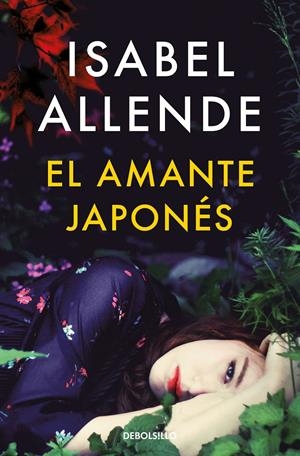 EL AMANTE JAPONÉS | 9788466357593 | ALLENDE, ISABEL | Llibreria La Font de Mimir - Llibreria online Barcelona - Comprar llibres català i castellà