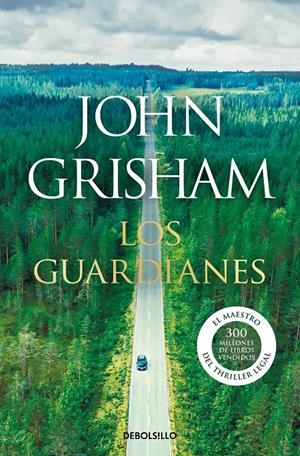 LOS GUARDIANES | 9788466355971 | GRISHAM, JOHN | Llibreria La Font de Mimir - Llibreria online Barcelona - Comprar llibres català i castellà