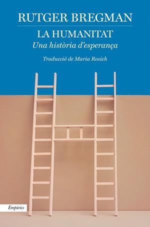 LA HUMANITAT | 9788418833007 | BREGMAN, RUTGER | Llibreria La Font de Mimir - Llibreria online Barcelona - Comprar llibres català i castellà
