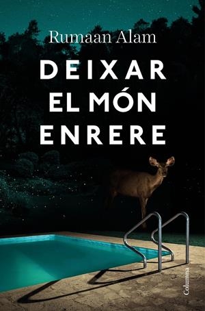 DEIXAR EL MÓN ENRERE | 9788466428064 | ALAM, RUMAAN | Llibreria La Font de Mimir - Llibreria online Barcelona - Comprar llibres català i castellà