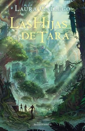 LAS HIJAS DE TARA (NE) | 9788445009970 | GALLEGO, LAURA | Llibreria La Font de Mimir - Llibreria online Barcelona - Comprar llibres català i castellà