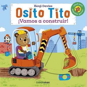 OSITO TITO. ¡VAMOS A CONSTRUIR! | 9788408241737 | DAVIES, BENJI | Llibreria La Font de Mimir - Llibreria online Barcelona - Comprar llibres català i castellà