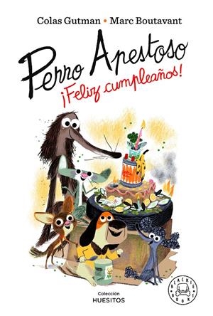 PERRO APESTOSO ¡FELIZ CUMPLEAÑOS! | 9788418733543 | GUTMAN, COLAS | Llibreria La Font de Mimir - Llibreria online Barcelona - Comprar llibres català i castellà