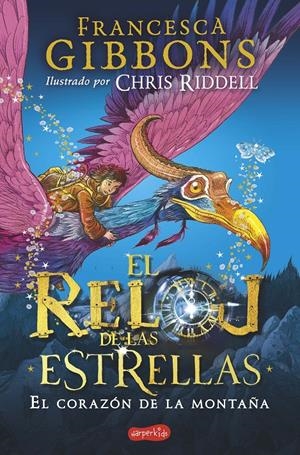 EL RELOJ DE LAS ESTRELLAS. EL CORAZÓN DE LA MONTAÑA | 9788418279041 | GIBBONS, FRANCESCA | Llibreria La Font de Mimir - Llibreria online Barcelona - Comprar llibres català i castellà