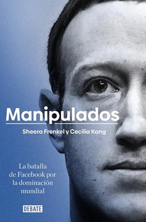 MANIPULADOS | 9788417636777 | FRENKEL, SHEERA/KANG, CECILIA | Llibreria La Font de Mimir - Llibreria online Barcelona - Comprar llibres català i castellà