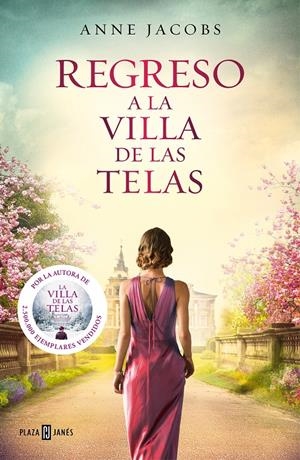REGRESO A LA VILLA DE LAS TELAS (LA VILLA DE LAS TELAS 4) | 9788401026652 | JACOBS, ANNE | Llibreria La Font de Mimir - Llibreria online Barcelona - Comprar llibres català i castellà