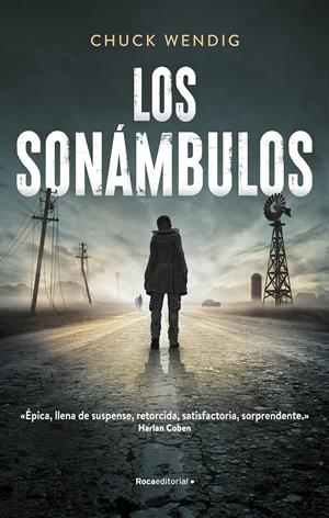 LOS SONÁMBULOS | 9788418417559 | WENDIG, CHUCK | Llibreria La Font de Mimir - Llibreria online Barcelona - Comprar llibres català i castellà