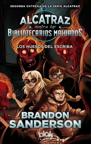 LOS HUESOS DEL ESCRIBA (ALCATRAZ CONTRA LOS BIBLIOTECARIOS MALVADOS 2) | 9788416712120 | SANDERSON, BRANDON | Llibreria La Font de Mimir - Llibreria online Barcelona - Comprar llibres català i castellà