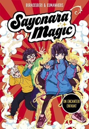 SAYONARA MAGIC 4 UN ENCANTERI ENFADAT (SAYONARA MAGIC 4) | 9788418483066 | KUMANAKRIS,/BURAKKUBERI, | Llibreria La Font de Mimir - Llibreria online Barcelona - Comprar llibres català i castellà