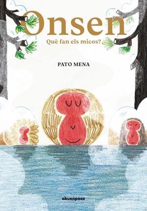 ONSEN | 9788417555559 | MENA, PATO | Llibreria La Font de Mimir - Llibreria online Barcelona - Comprar llibres català i castellà
