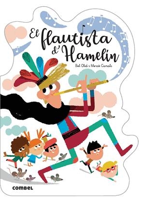 EL FLAUTISTA D'HAMELÍN | 9788491016526 | OLID BAEZ, BEL | Llibreria La Font de Mimir - Llibreria online Barcelona - Comprar llibres català i castellà