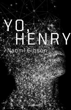YO, HENRY | 9788445009994 | GIBSON, NAOMI | Llibreria La Font de Mimir - Llibreria online Barcelona - Comprar llibres català i castellà