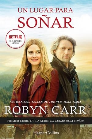 UN LUGAR PARA SOÑAR | 9788418623233 | CARR, ROBYN | Llibreria La Font de Mimir - Llibreria online Barcelona - Comprar llibres català i castellà