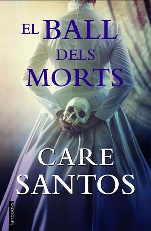 EL BALL DELS MORTS | 9788418327681 | SANTOS, CARE | Llibreria La Font de Mimir - Llibreria online Barcelona - Comprar llibres català i castellà