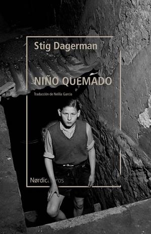 EL NIÑO QUEMADO | 9788418451843 | DAGERMAN, STIG | Llibreria La Font de Mimir - Llibreria online Barcelona - Comprar llibres català i castellà