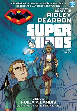 SUPERHIJOS: HUIDA A LANDIS | 9788418359613 | PEARSON, RIDLEY | Llibreria La Font de Mimir - Llibreria online Barcelona - Comprar llibres català i castellà