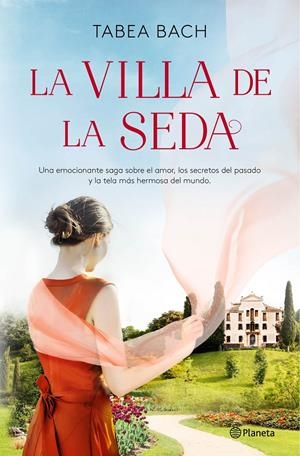 LA VILLA DE LA SEDA (SERIE LA VILLA DE LA SEDA 1) | 9788408248194 | BACH, TABEA | Llibreria La Font de Mimir - Llibreria online Barcelona - Comprar llibres català i castellà