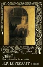 CTHULHU. UNA CELEBRACIÓN DE LOS MITOS | 9788477027874 | LOVECRAFT, HOWARD PHILLIPS/Y OTROS | Llibreria La Font de Mimir - Llibreria online Barcelona - Comprar llibres català i castellà