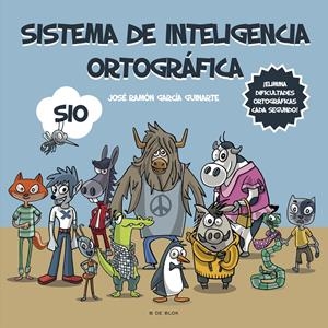 SISTEMA DE INTELIGENCIA ORTOGRÁFICA: SIO | 9788418688584 | GARCÍA GUINARTE, JOSÉ RAMÓN | Llibreria La Font de Mimir - Llibreria online Barcelona - Comprar llibres català i castellà