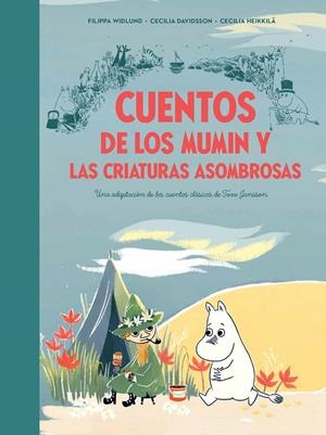 CUENTOS DE LOS MUMIN Y LAS CRIATURAS ASOMBROSAS | 9788448856410 | DAVIDSSON, CECILIA/HEIKKILÄ, CECILIA/JANSSON, TOVE | Llibreria La Font de Mimir - Llibreria online Barcelona - Comprar llibres català i castellà