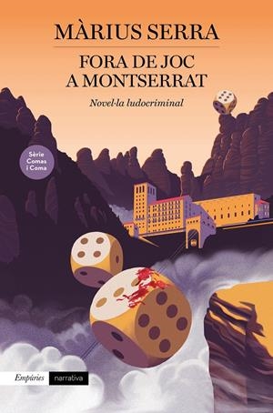 FORA DE JOC A MONTSERRAT | 9788418833106 | SERRA, MÀRIUS | Llibreria La Font de Mimir - Llibreria online Barcelona - Comprar llibres català i castellà