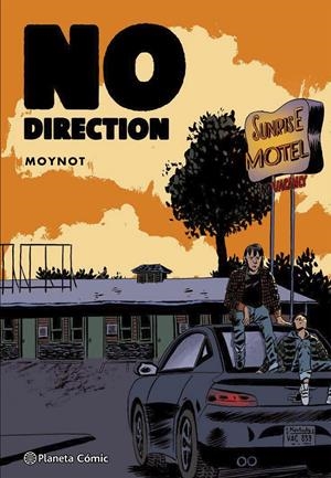NO DIRECTION (NOVELA GRÁFICA) | 9788413417776 | MOYNOT, EMMANUEL | Llibreria La Font de Mimir - Llibreria online Barcelona - Comprar llibres català i castellà