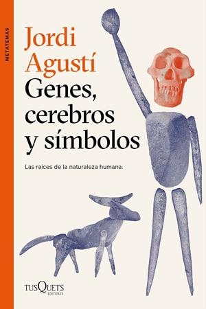 GENES, CEREBROS Y SÍMBOLOS | 9788411070195 | AGUSTÍ, JORDI | Llibreria La Font de Mimir - Llibreria online Barcelona - Comprar llibres català i castellà