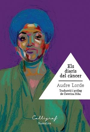 ELS DIARIS DEL CÀNCER | 9788412358339 | LORDE, AUDRE | Llibreria La Font de Mimir - Llibreria online Barcelona - Comprar llibres català i castellà