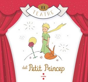 EL TEATRE DEL PETIT PRINCEP | 9788466149389 | SAINT-EXUPÉRY, ANTOINE DE | Llibreria La Font de Mimir - Llibreria online Barcelona - Comprar llibres català i castellà