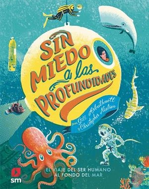 SIN MIEDO A LAS PROFUNDIDADES | 9788413921730 | ARBUTHNOTT, GILL | Llibreria La Font de Mimir - Llibreria online Barcelona - Comprar llibres català i castellà