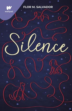 SILENCE | 9788418949609 | SALVADOR, FLOR M. | Llibreria La Font de Mimir - Llibreria online Barcelona - Comprar llibres català i castellà