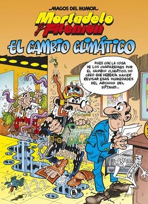 EL CAMBIO CLIMÁTICO (MAGOS DEL HUMOR 211) | 9788402424693 | IBÁÑEZ, FRANCISCO | Llibreria La Font de Mimir - Llibreria online Barcelona - Comprar llibres català i castellà
