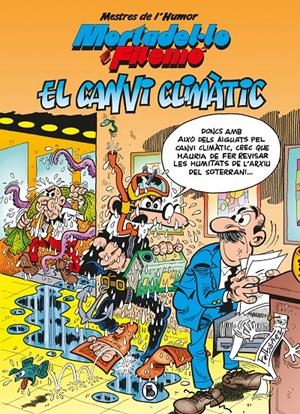 MESTRES DE L'HUMOR. EL CANVI CLIMÀTIC (MESTRES DE L'HUMOR 58) | 9788402424709 | IBÁÑEZ, FRANCISCO | Llibreria La Font de Mimir - Llibreria online Barcelona - Comprar llibres català i castellà