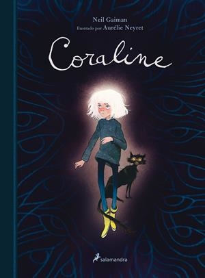 CORALINE (EDICIÓN ILUSTRADA) | 9788418637032 | GAIMAN, NEIL/NEYRET, AURÉLIE | Llibreria La Font de Mimir - Llibreria online Barcelona - Comprar llibres català i castellà