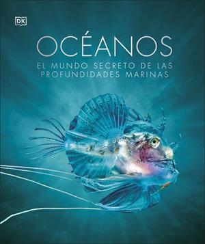 OCÉANOS | 9780241537909 | DK, | Llibreria La Font de Mimir - Llibreria online Barcelona - Comprar llibres català i castellà