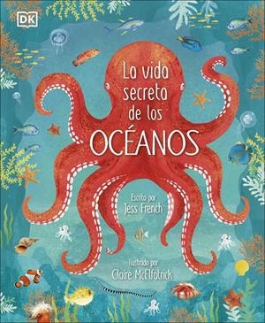 LA VIDA SECRETA DE LOS OCÉANOS | 9780241538128 | FRENCH, JESS | Llibreria La Font de Mimir - Llibreria online Barcelona - Comprar llibres català i castellà