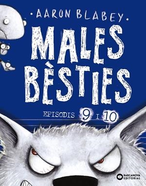 MALES BÈSTIES. EPISODIS 9 I 10 | 9788448953928 | BLABEY, AARON | Llibreria La Font de Mimir - Llibreria online Barcelona - Comprar llibres català i castellà