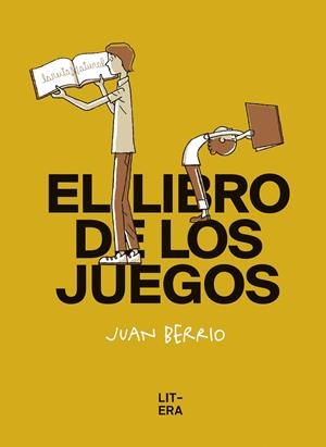 EL LIBRO DE LOS JUEGOS | 9788412163094 | BERRIO MARTIN-RETORTILLO, JUAN | Llibreria La Font de Mimir - Llibreria online Barcelona - Comprar llibres català i castellà