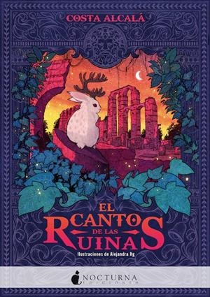 EL CANTO DE LAS RUINAS | 9788418440250 | COSTA ALCALÁ | Llibreria La Font de Mimir - Llibreria online Barcelona - Comprar llibres català i castellà