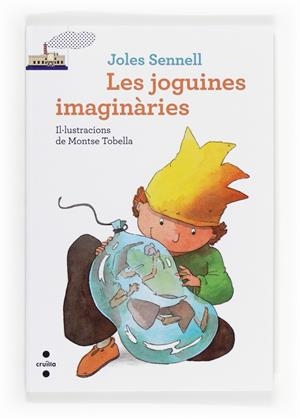 C-VVBL. 18 LES JOGUINES IMAGINARIES | 9788466133197 | SENNELL, JOLES | Llibreria La Font de Mimir - Llibreria online Barcelona - Comprar llibres català i castellà